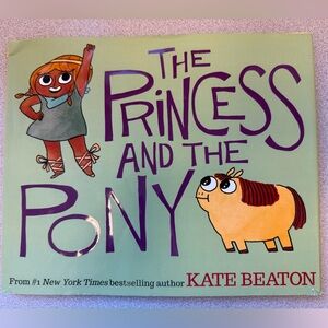 The Princess and the Pony Book by